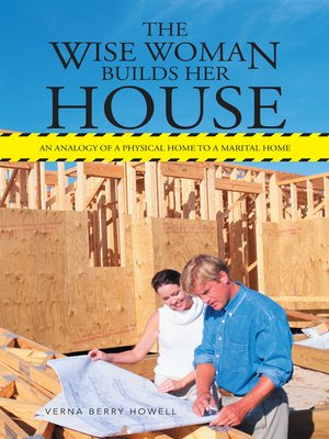 cover image of The Wise Woman Builds Her House